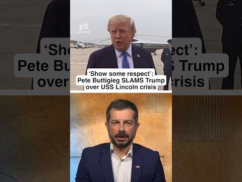 ‘Show some respect’: Pete Buttigieg SLAMS Trump over USS Lincoln crisis