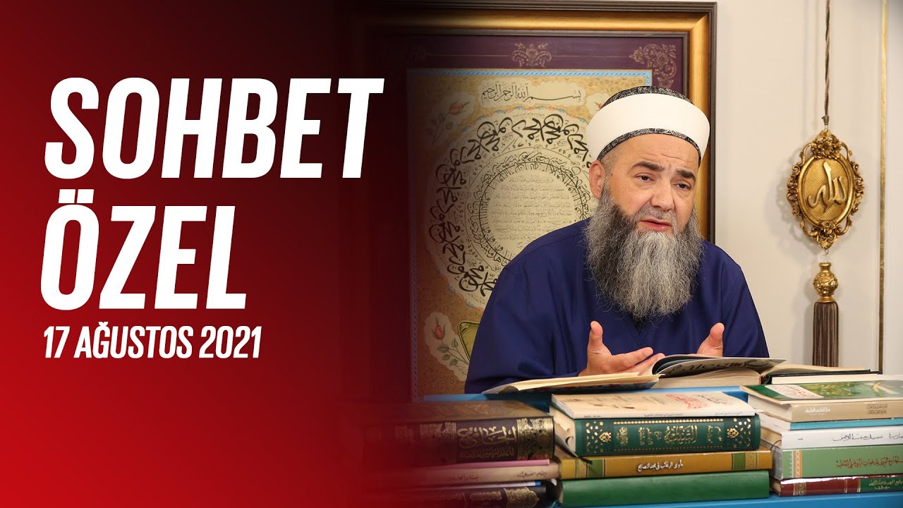 Sohbet Özel (Âşûrâ Gecesi ve Günü Fazîletli Amelleri) 17 Ağustos 2021