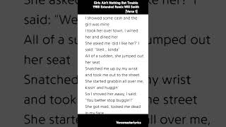 Girls Ain’t Nothing But Trouble- 1988 Extended Remix Will Smith [Verse 1]