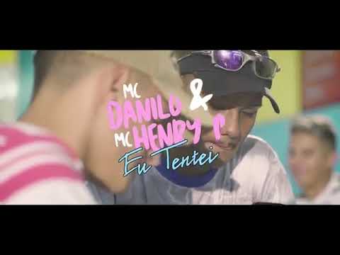 Mc danilo e mc henry p "eu tentei"oficial
