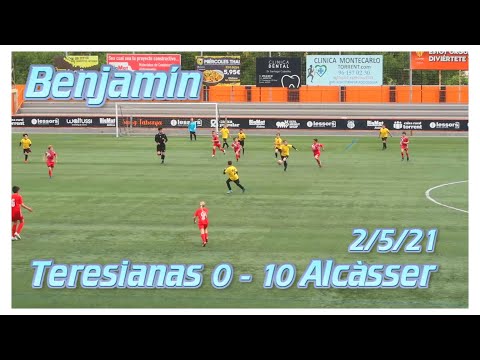 CD Teresianas 0 - 10 Alcàsser. Benjamín. 2/5/21