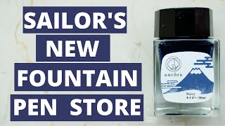 TOKYO: Sailor's New Fountain Pen Store  (Ancora)
