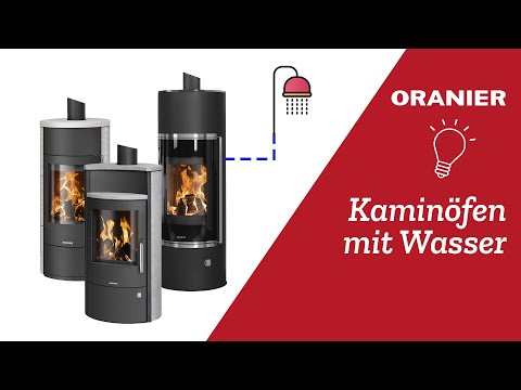 ORANIER - Wassergeführte Kaminöfen