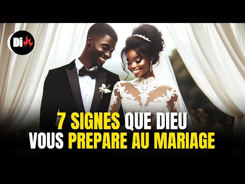 7 Signes Que Dieu Vous Prépare Au Mariage