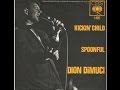 DION   SPOONFULL / KICKIN CHILD S7
