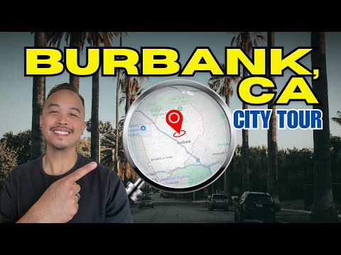 Living in Burbank CA I FULL CITY TOUR of Burbank, CA