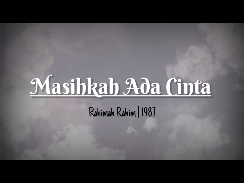 Masihkah Ada Cinta | Rahimah Rahim lirik