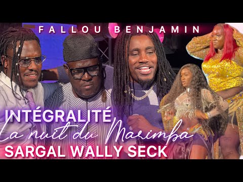 INTÉGRALITÉ SARGAL WALLY SECK AVEC FALLOU BENJAMIN - NUIT DU MARIMBA À L'ESPLANADE DE LA 2STV