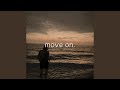 move on. (feat. vennisay)