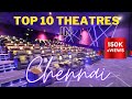 Top 10 Popular Theaters In Chennai Best Theaters In Chennai
