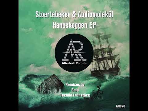 Stoertebeker & Audiomolekül - Seegang (Reig Remix) [Aftertech Records]