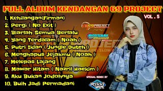 Download lagu Dj Pop Indo Bossaki Full Album Vol 5 | Bass Kendangan 69 Project•Dj Kehilangan,Pergi,Yang Terdalam mp3