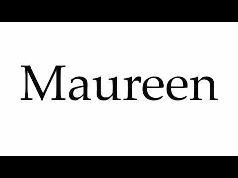 How to Pronounce Maureen