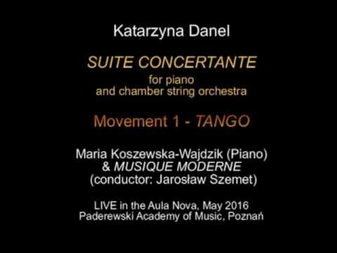 Katarzyna Danel - Suite Concertante - 1. Tango