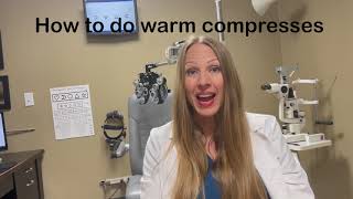 How to do warm/hot Compresses for eye lids to treat dry eye, styes, chalazion, blepharitis, etc