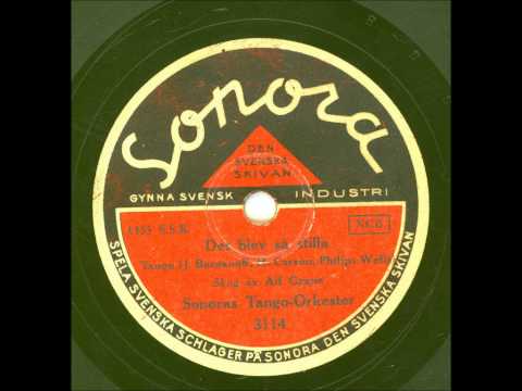 SÅNG ALF GRANE SONORAS TANGO-ORKESTER - DET BLEV SÅ STILLA