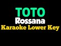Toto - Rosanna Karaoke Lower Key