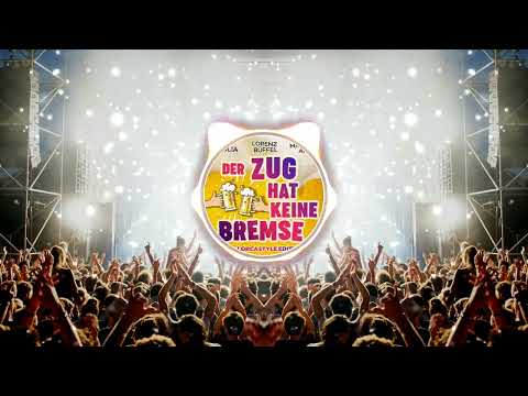 Mia Julia X Lorenz Büffel X Malle Anja - Der Zug hat keine Bremse (Bassarian Extend Hardstyle Remix)