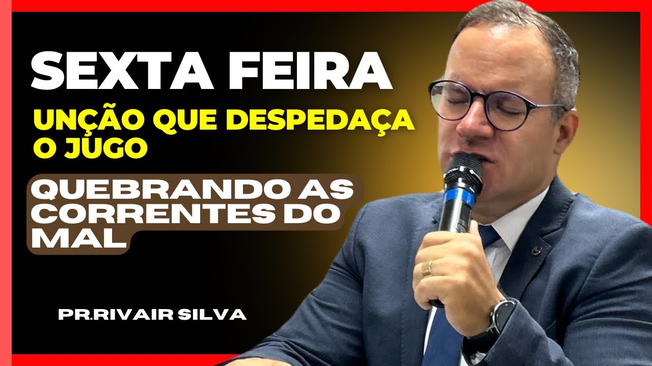 30/08/24 Sexta Feira da libertação total@Pr.Rivair #rivairsilva #prrivair #liliasilva #prrivairsilva