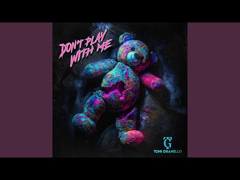 Don’t Play With Me