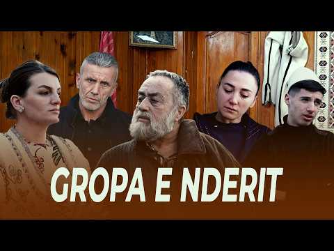 Tregime Popullore - GROPA E NDERIT