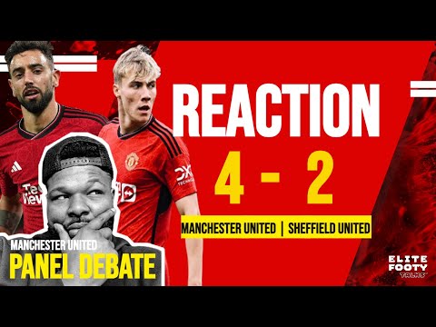 #MUFC🚨 MATCH REACTION !🚨 Man United 4 - 2 Shef United| DAILY UPDATE | Latest MAN UNITED News!