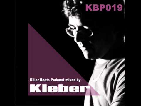 Killer Beats Podcast 019 mixed by Kleber