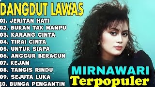 Download lagu 🌹 Full Album MIRNAWATI DEWI – Jeritan Hati | Lagu Dangdut Pilihan Terpopuler mp3
