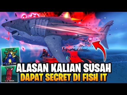 REASONS WHY IT'S DIFFICULT TO GET SECRET FISH IN FISH IT ROBLOX - Tips & Tricks in the FISH IT RO...