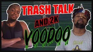 TRASH TALK AND 2K VOODOO!! - NBA 2K16 Blacktop Gameplay ft. Flam