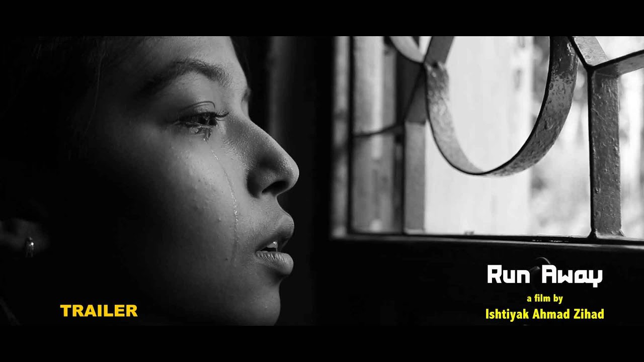 Run Away (রান অ্যাওয়ে) Trailer | Ishtiyak Ahmad Zihad