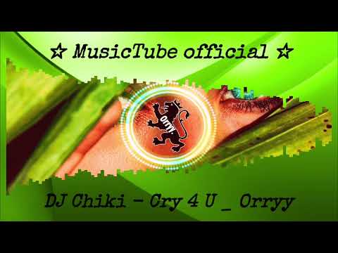DJ Chiki   Cry 4 U   Orryy visualization