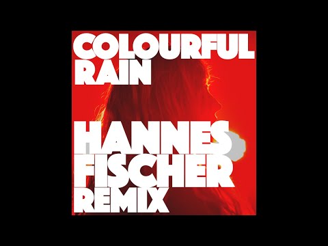 Video thumbnail for Colourful Rain (Hannes Fischer Remix)