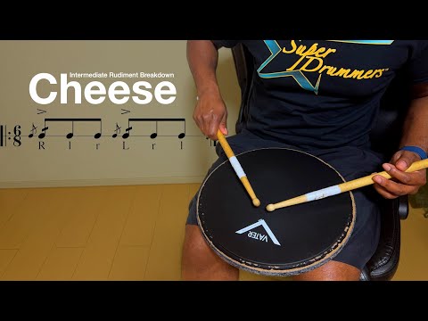 INTERMEDIATE FOR DRUMMERS | Cheese Rudiment Breakdown