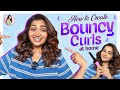 Bouncy Curls Tutorial DIY With Nakshu Nakshathra Nagesh
