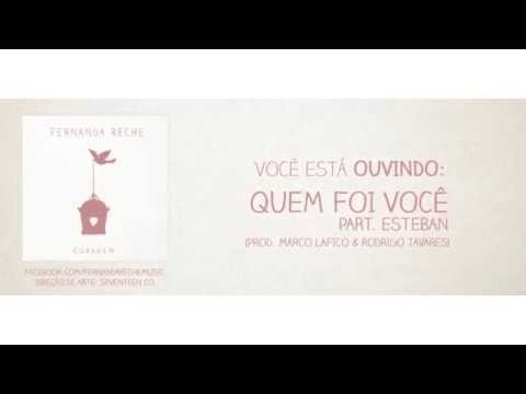 Quem Foi Você (feat. Esteban Tavares) video