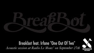 Breakbot - One Out Of Two feat. Irfane (Acoustic Version)