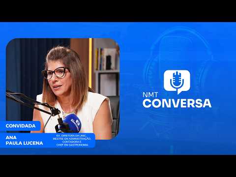 #54 NMT CONVERSA - Profª Ana Paula Lucena (Proprietária da Paraíba Caçambas)