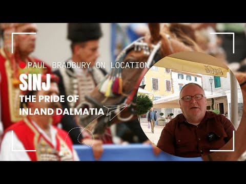 Sinj, the Pride of Inland Dalmatia
