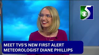 Meet TV5's New Meteorologist Diane!