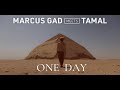 Marcus Gad meets Tamal - One Day (Official Music Video)