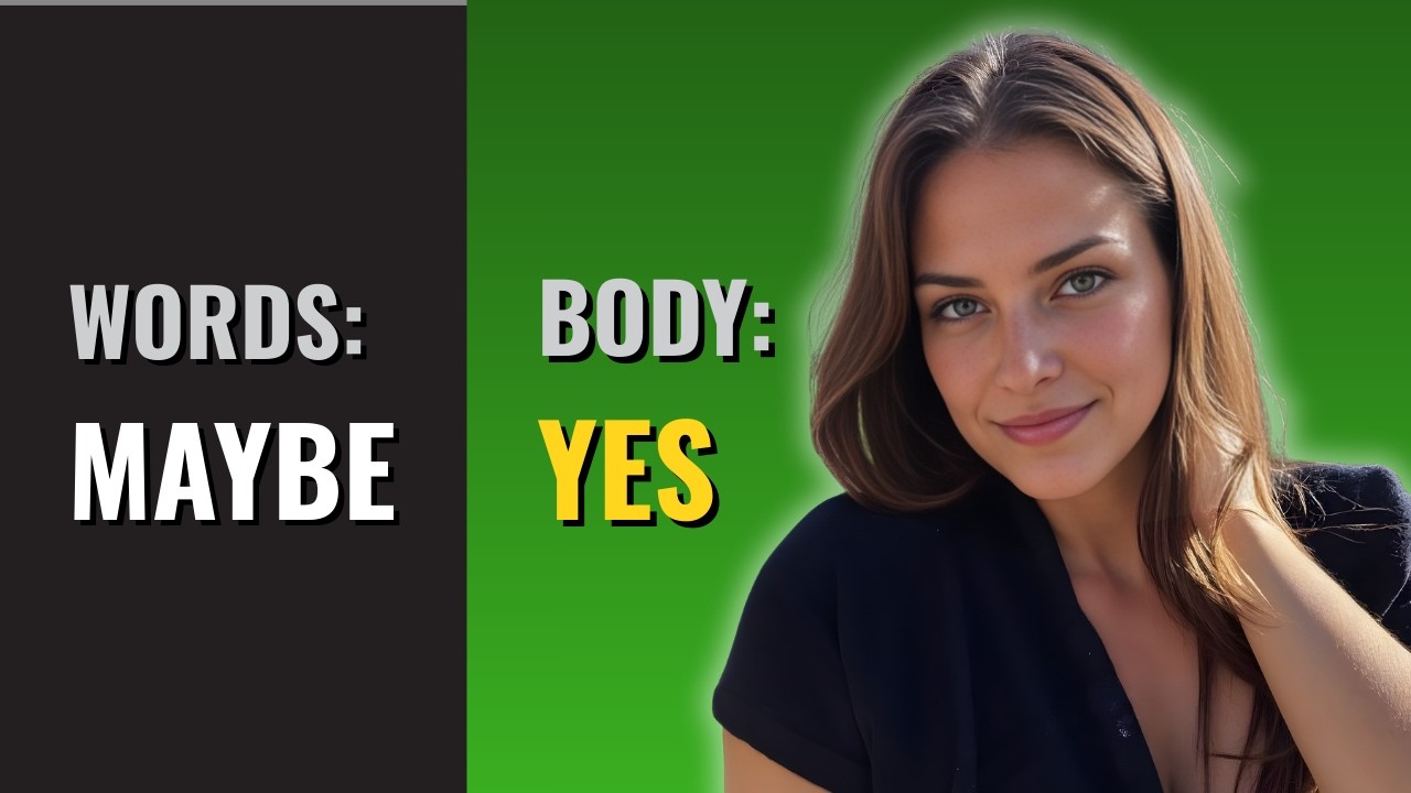 Her Words Say Maybe, But Her Body Says Yes Read the Signs