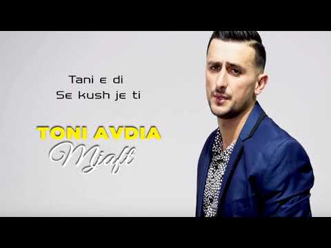 Toni Avdia - Mjaft
