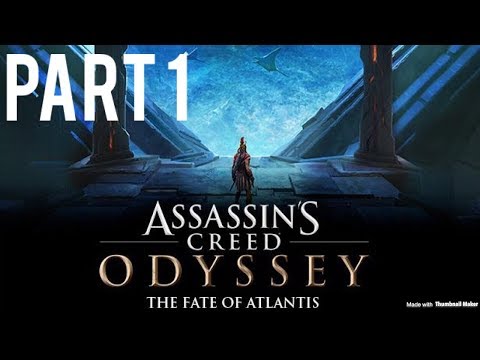 AC odyssey Fate Of Atlantis DLC Part 1: Intro