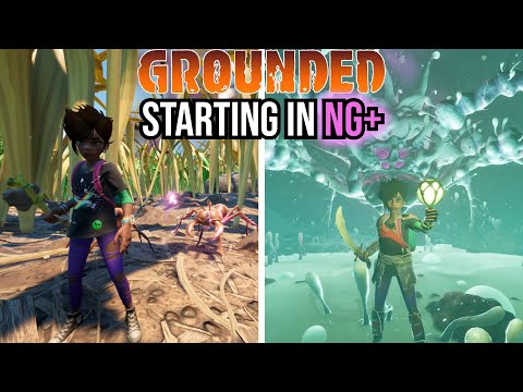 Grounded But I Start in New Game Plus!