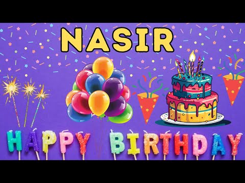Happy Birthday Nasir, Birthday of Nasir, Best Birthday Wishes