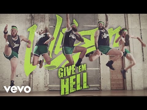 Wilson - Give 'Em Hell (Official Music Video)