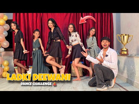Ladki Deewani Dance Challenge 💃 1st Round Competition