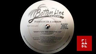 Passion In Fashion – Don't Let The Feeling Go / I Won't Let You