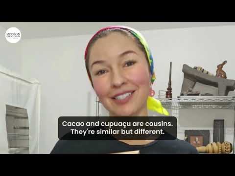Taste Dark Chocolate with Cupuaçu with Arcelia Gallardo of Mission Chocolate in Brazil